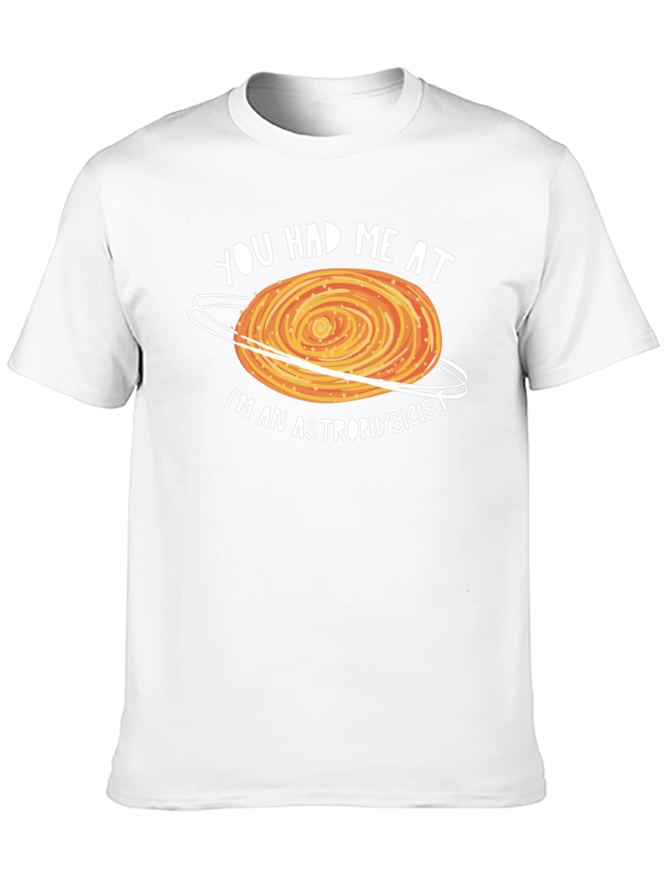 Astrophysicist Humor T-Shirt