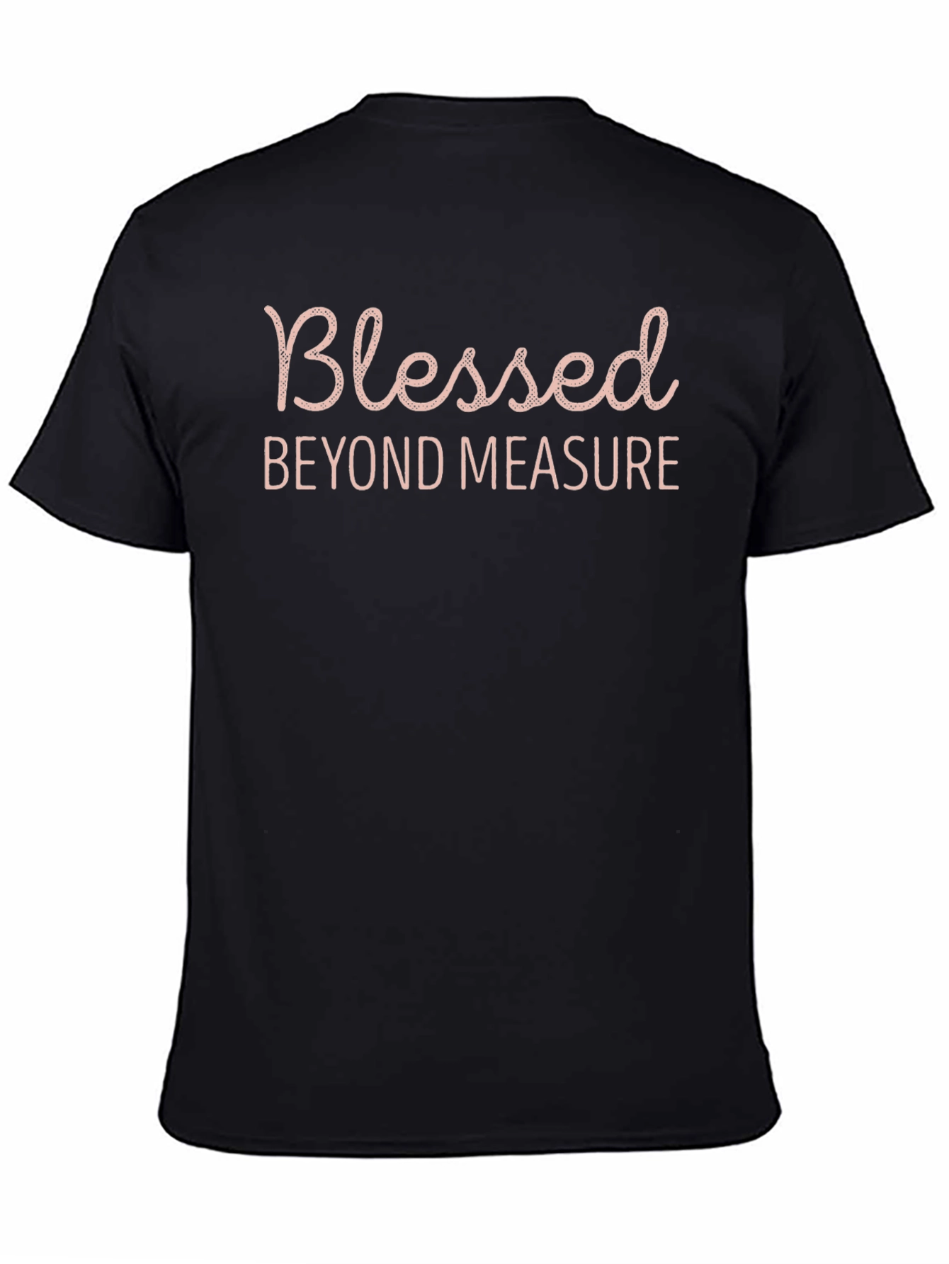 Blessed Beyond Measure Black T-Shirt