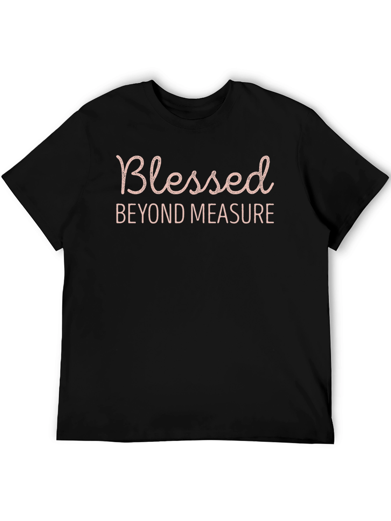 Blessed Beyond Measure Black T-Shirt