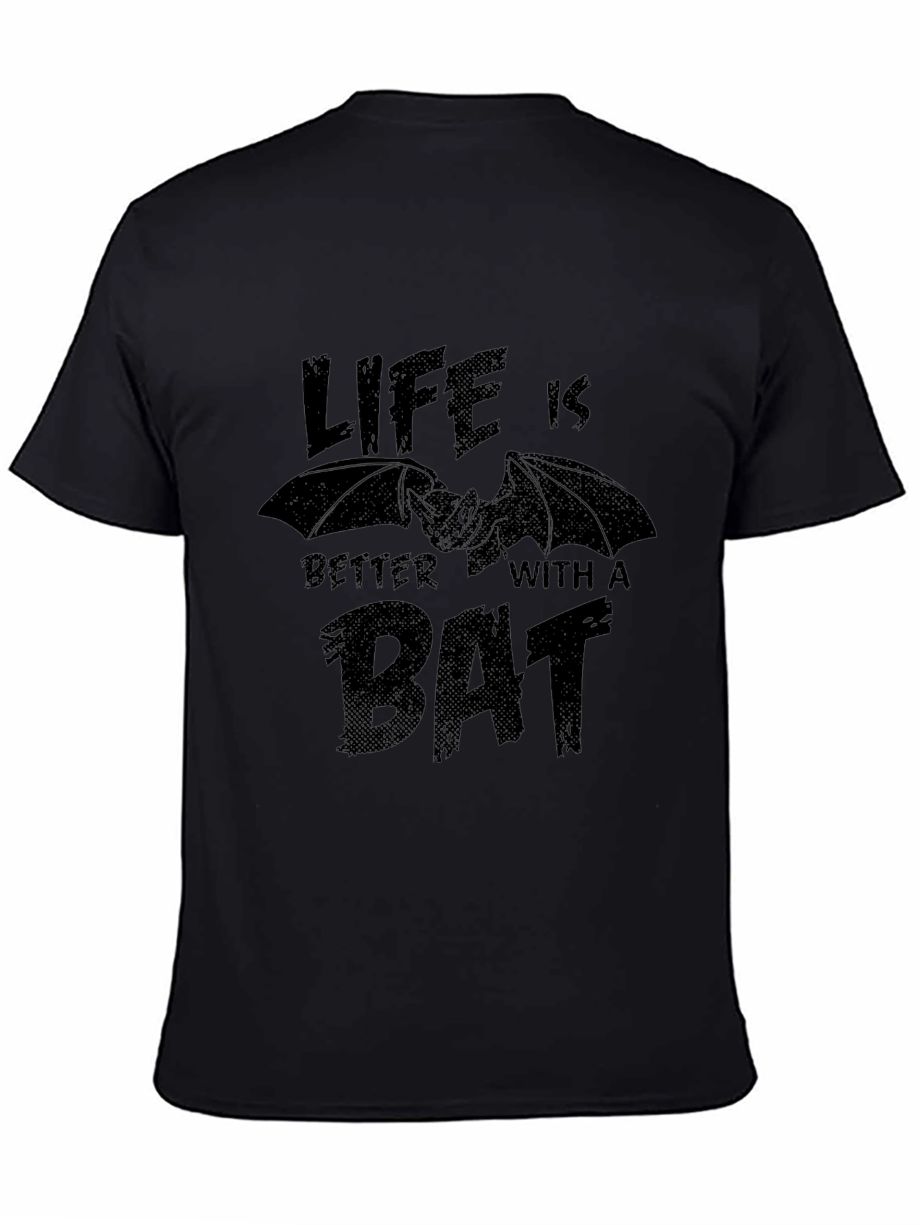 Life is Better with a Bat T-Shirt