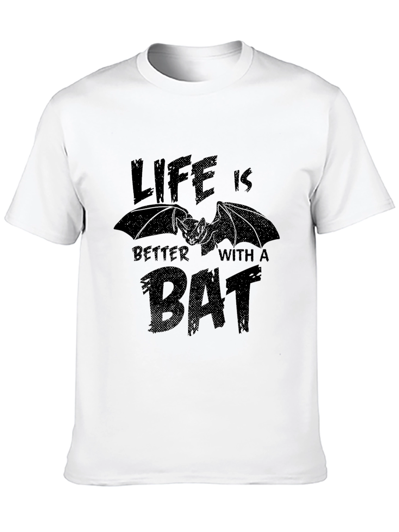 Life is Better with a Bat T-Shirt