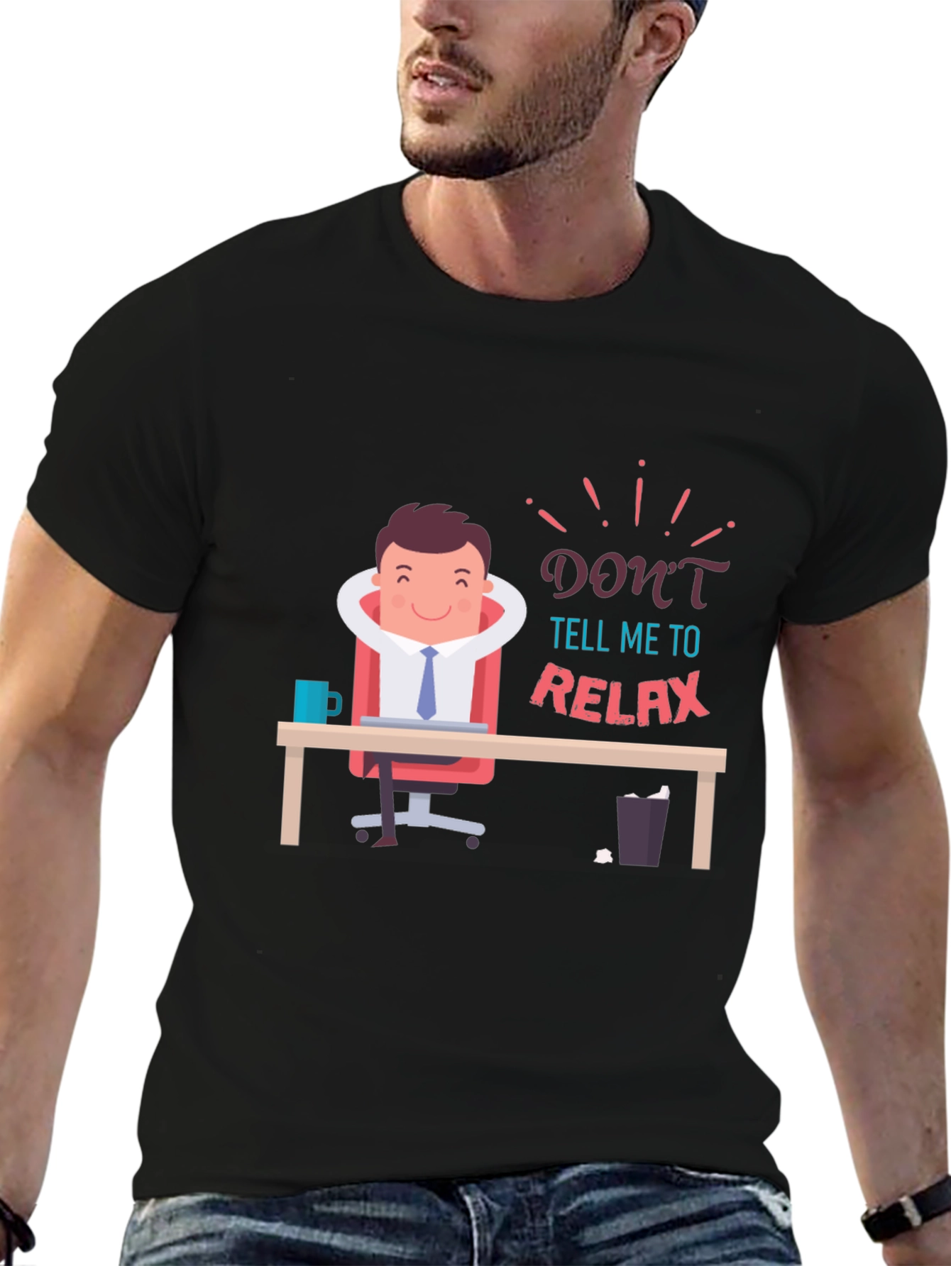 Dont Tell Me to Relax T-Shirt Funny Graphic Tee