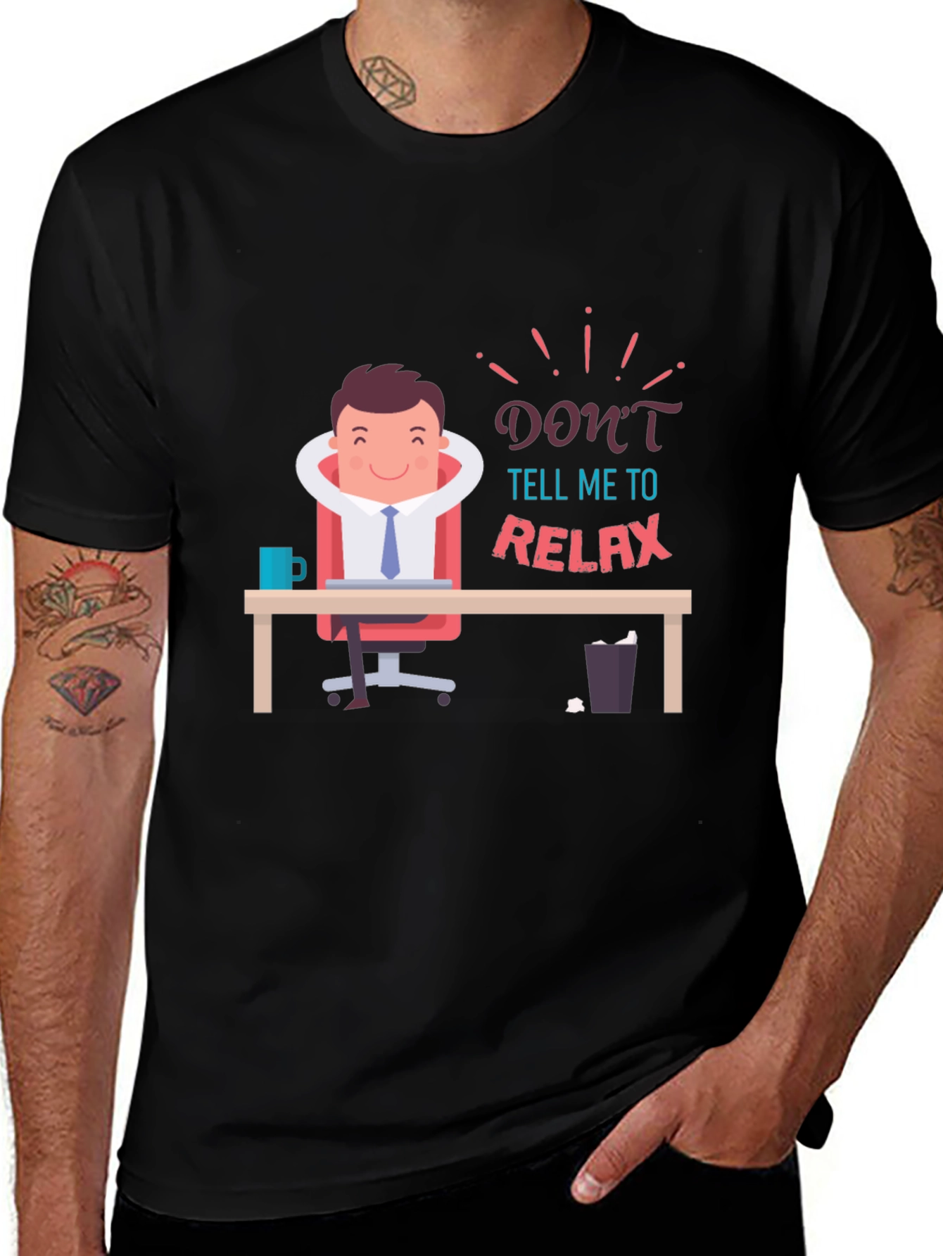 Dont Tell Me to Relax T-Shirt Funny Graphic Tee