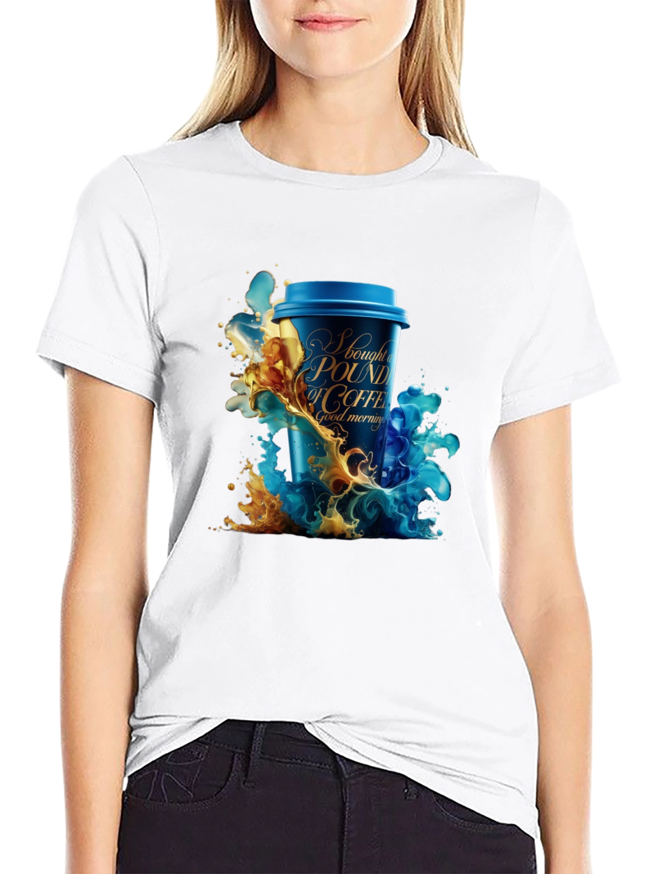 Coffee Lover T-Shirt: I Bought A Pound Of Coffee