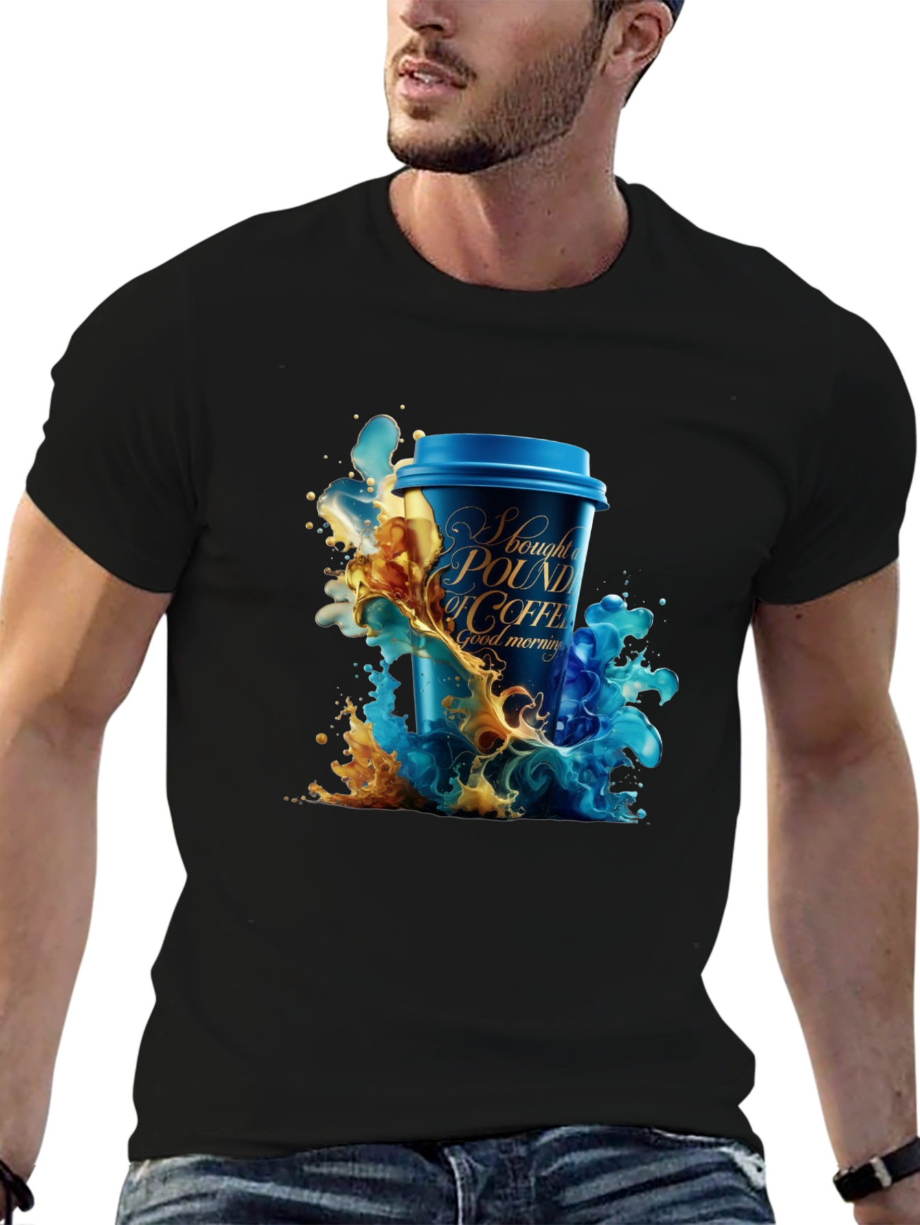 Coffee Lover T-Shirt: I Bought A Pound Of Coffee