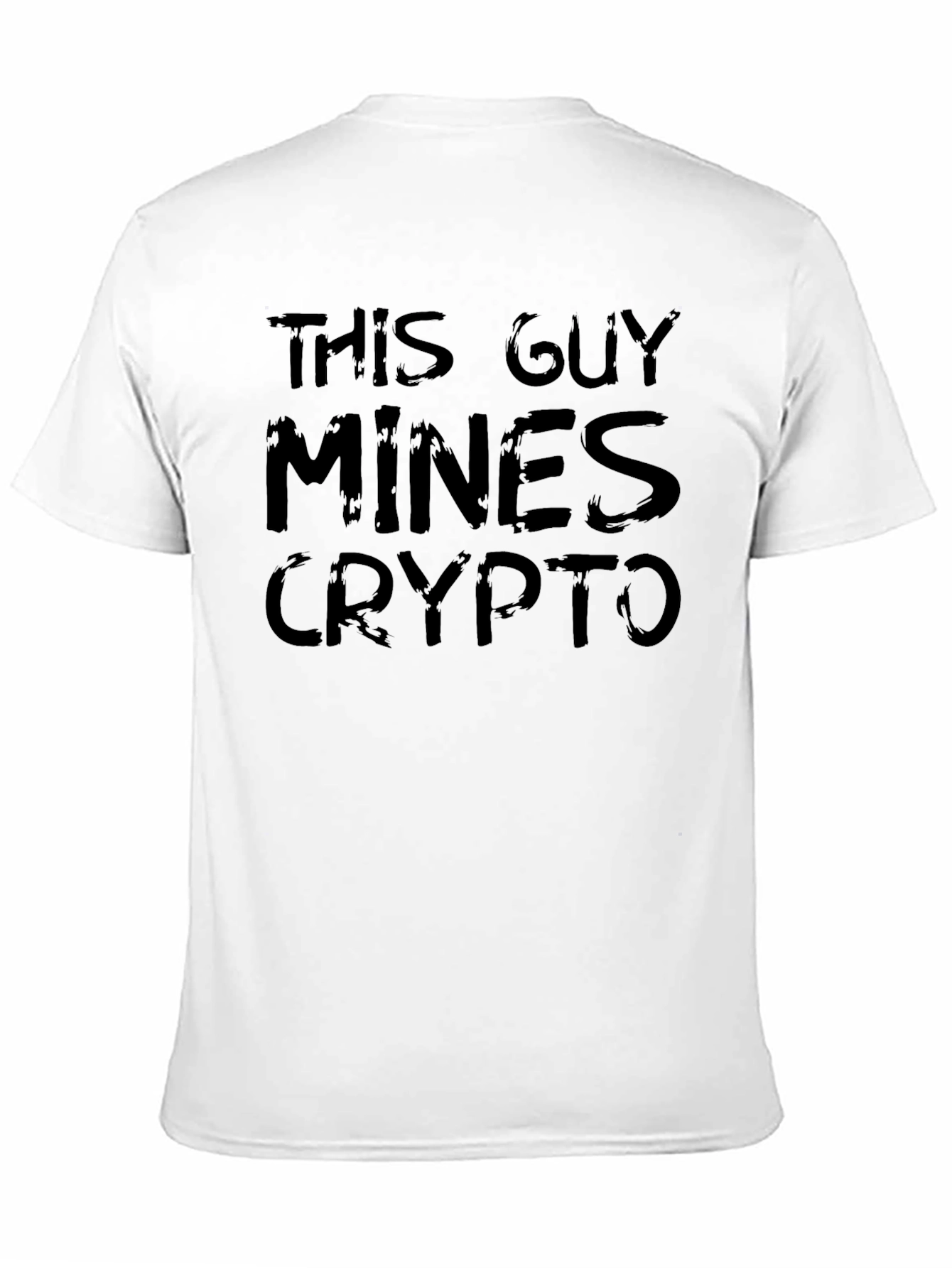 This Guy Mines Crypto Black T-Shirt