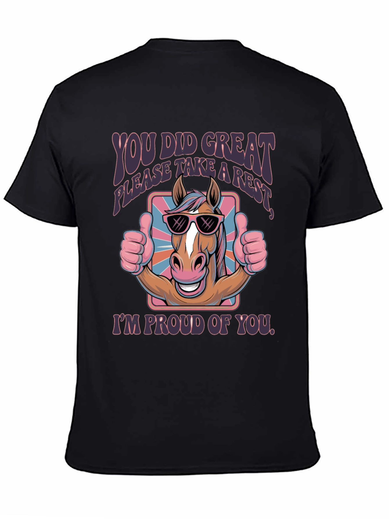You Did Great Horse Graphic Tee