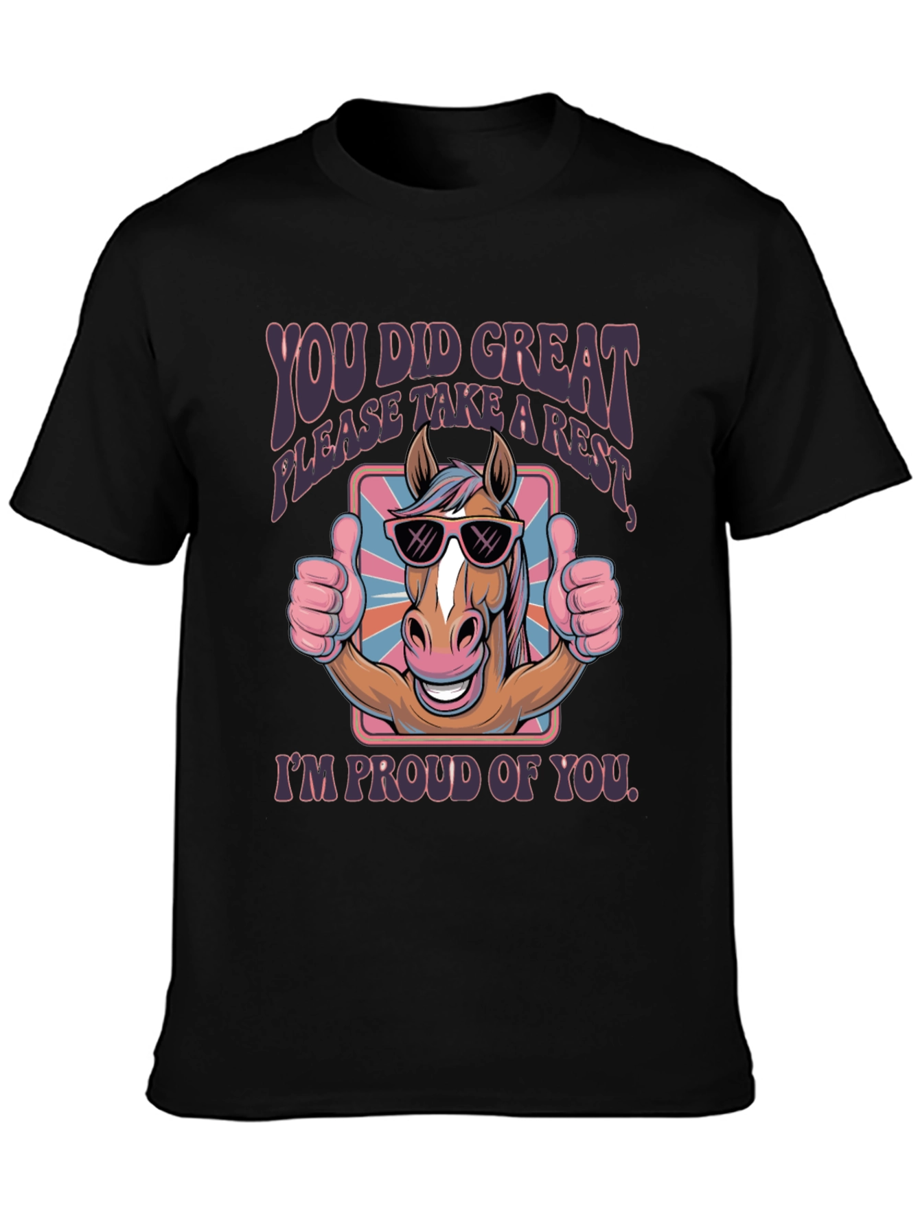 You Did Great Horse Graphic Tee