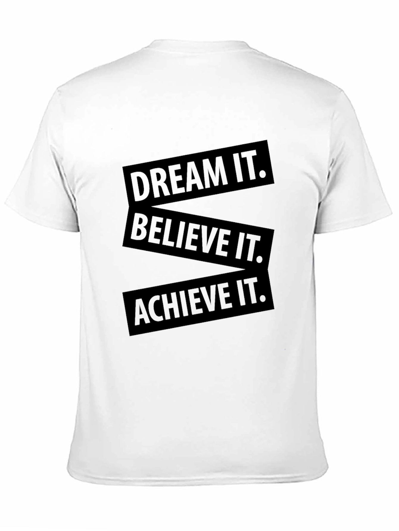 Motivational T-Shirt - Dream Believe Achieve