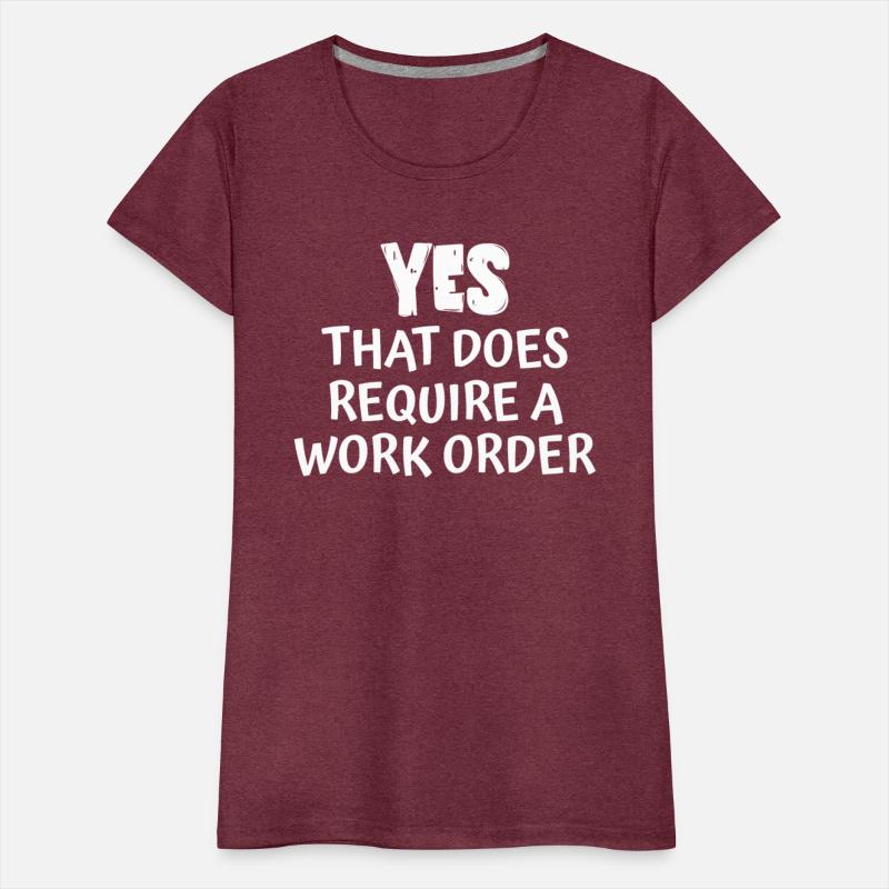 Yes That Does Require A Work Order it technician
