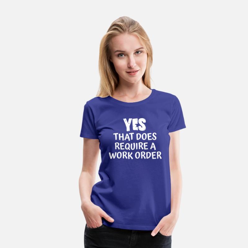 Yes That Does Require A Work Order it technician