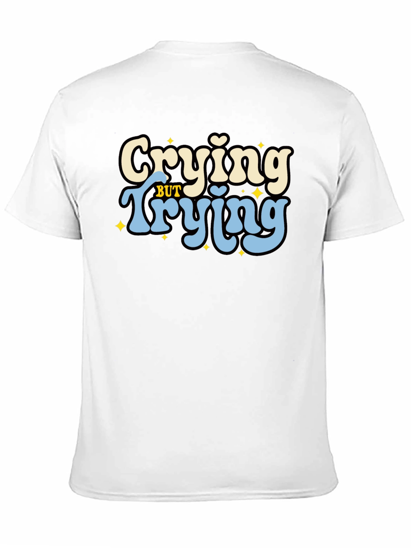 Crying But Trying Black Graphic T-Shirt