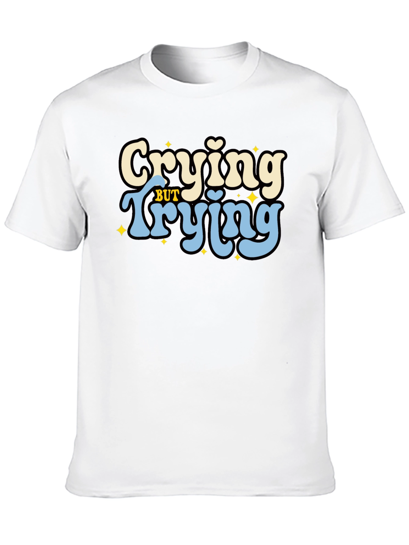 Crying But Trying Black Graphic T-Shirt