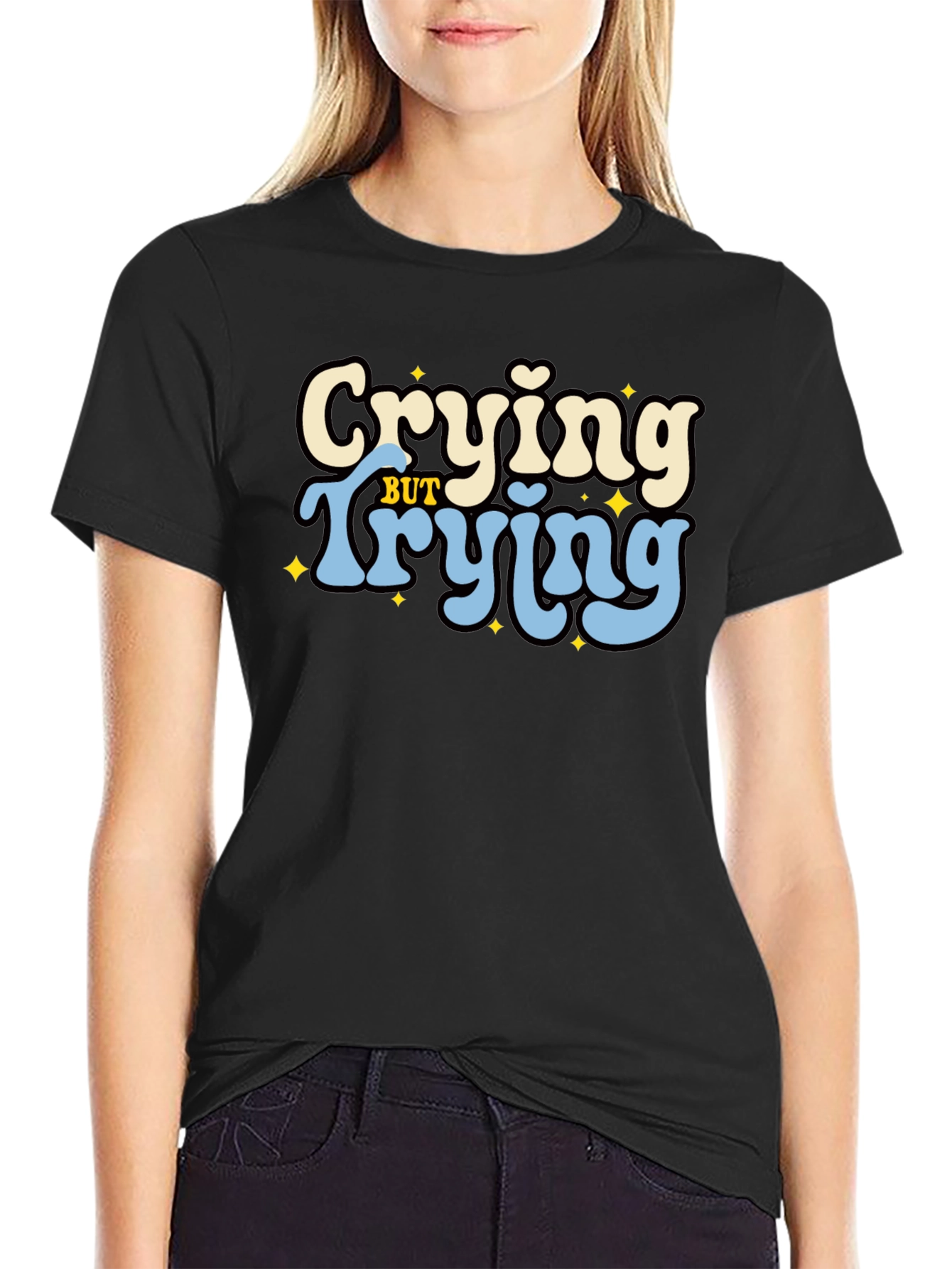 Crying But Trying Black Graphic T-Shirt