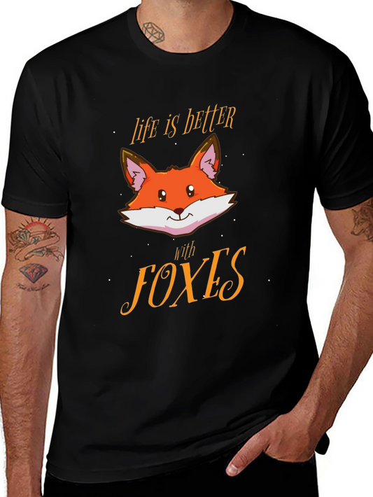 Life is Better with Foxes Graphic T-Shirt