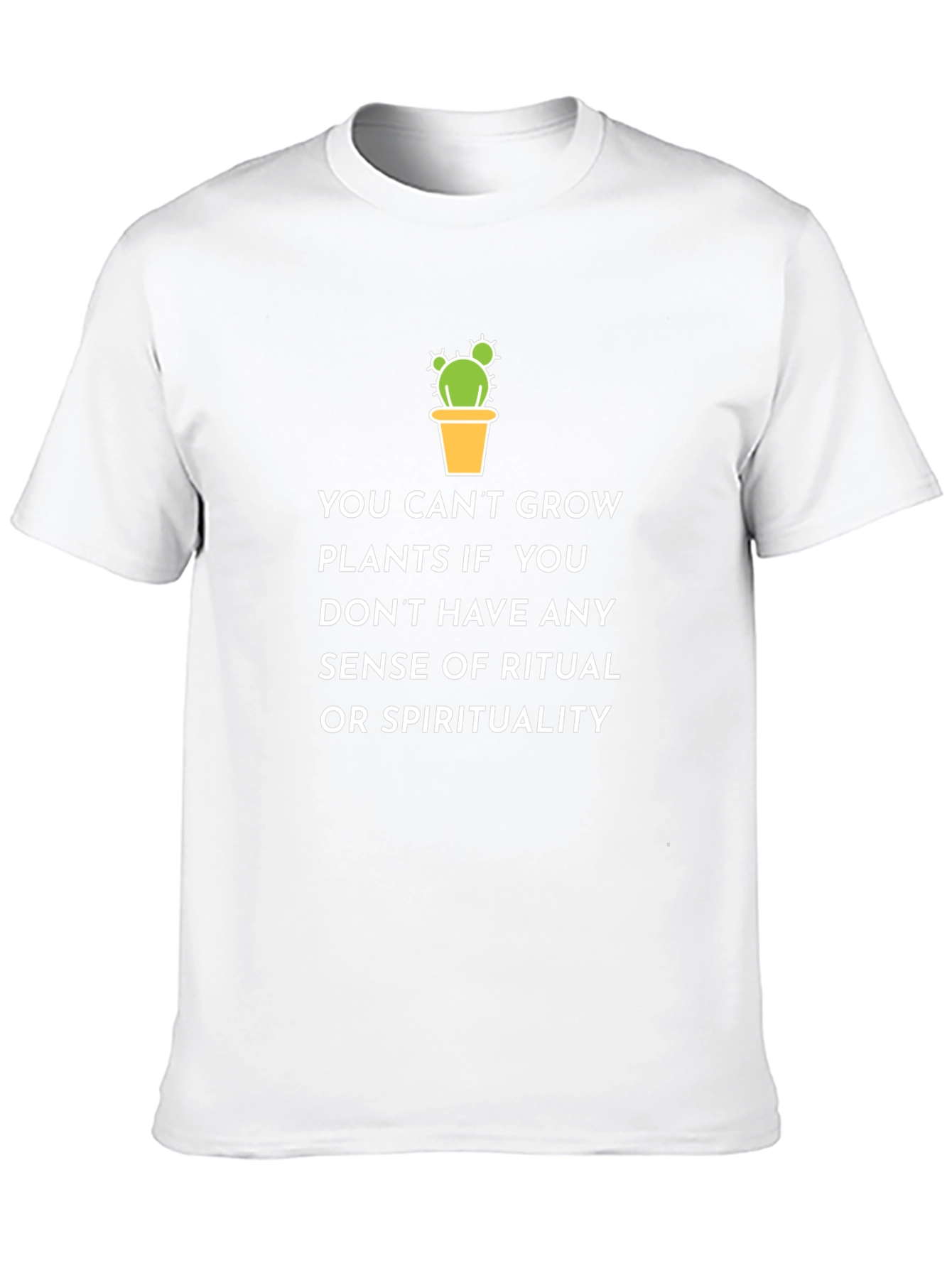 Spiritual Cactus T-Shirt: Grow Plants with Ritual