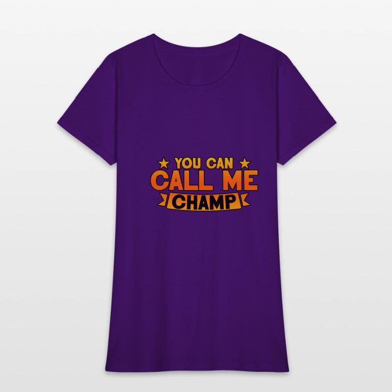 You Can Call Me Champ 2