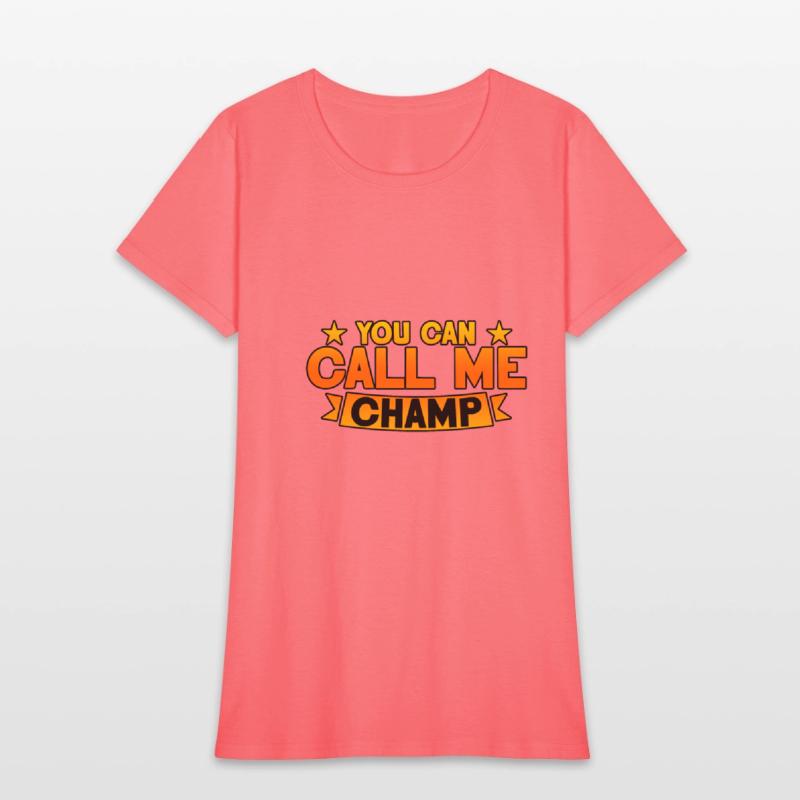 You Can Call Me Champ 2