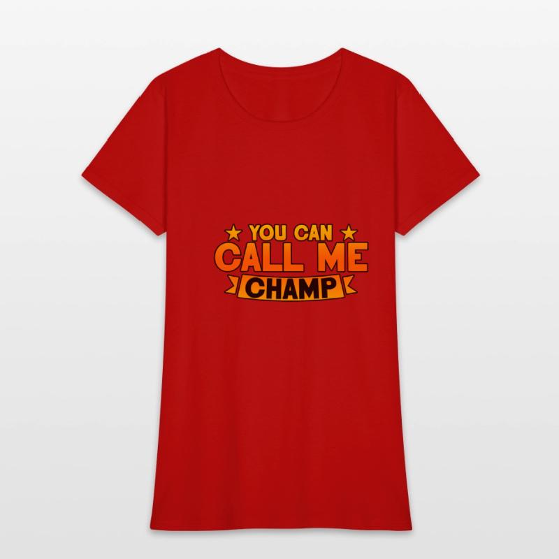 You Can Call Me Champ 2