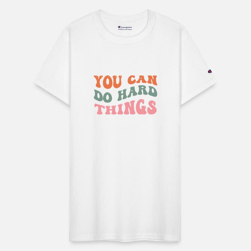 You can do hard things