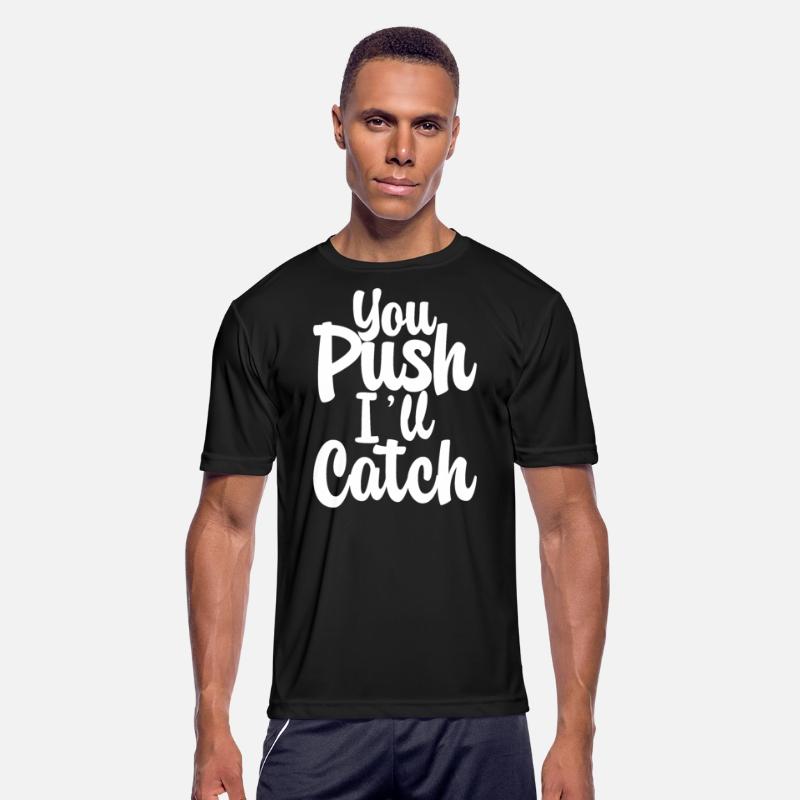 You Push I'll Catch