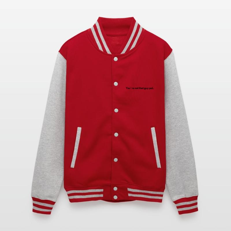 You re not that guy pal