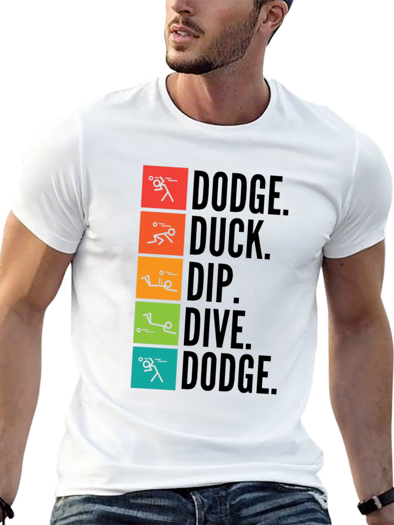 Dodgeball T-Shirt: Dodge Duck Dip Dive Dodge