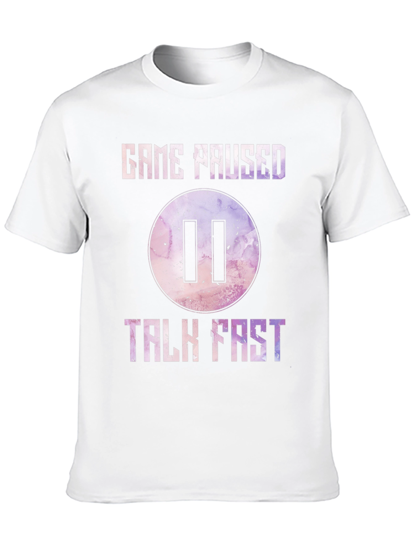 Game Paused Talk Fast Graphic Tee