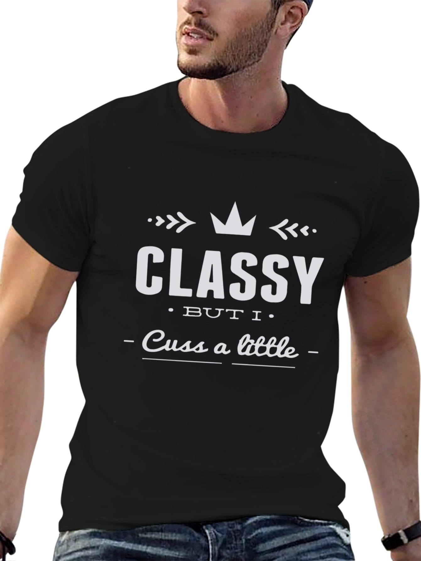 Classy But I Cuss A Little Graphic Tee
