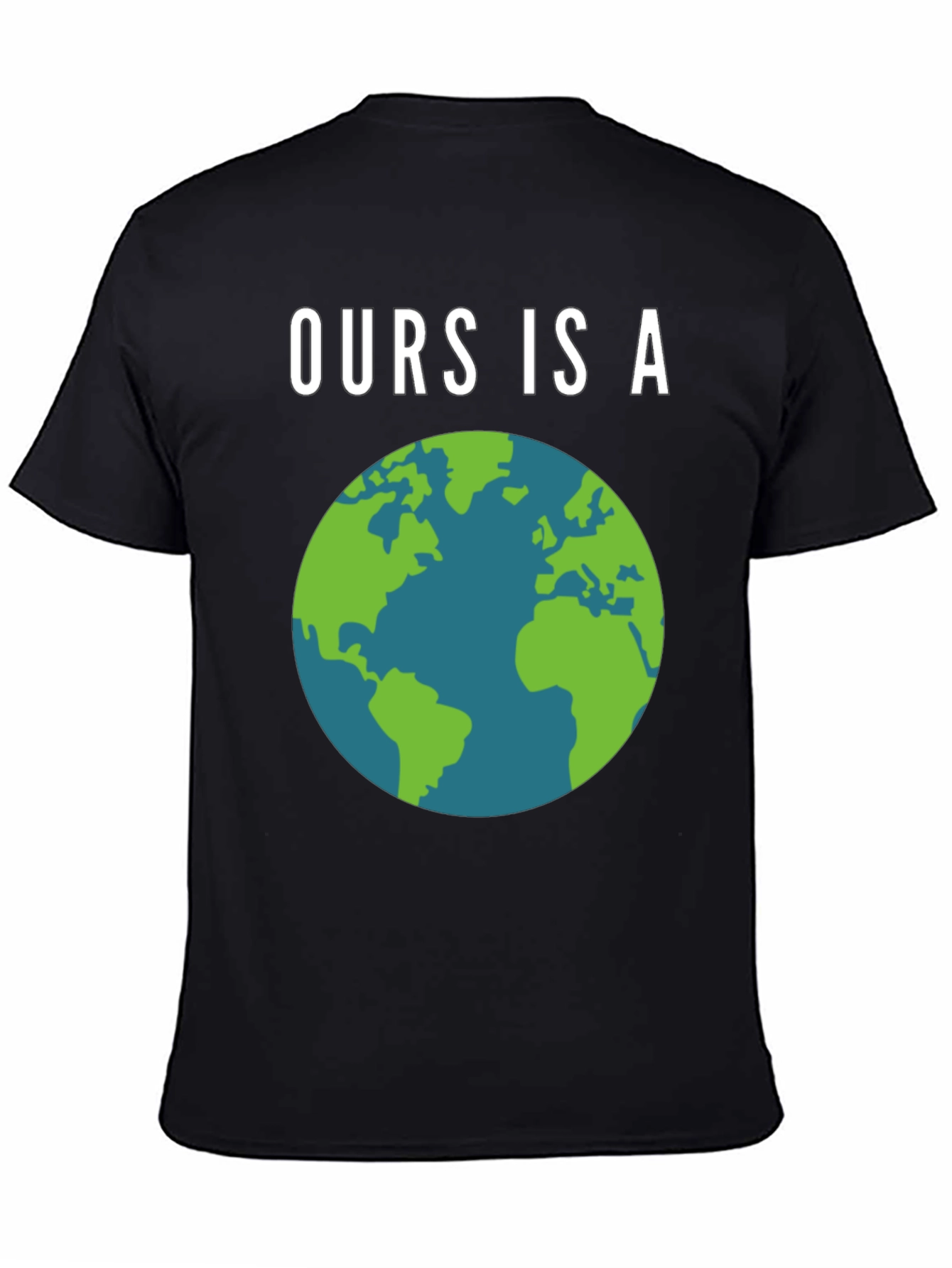 Ours Is A Planet Earth T-Shirt