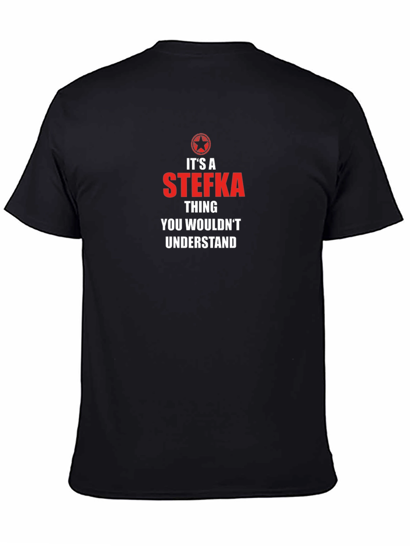 Its a Stefka Thing T-Shirt