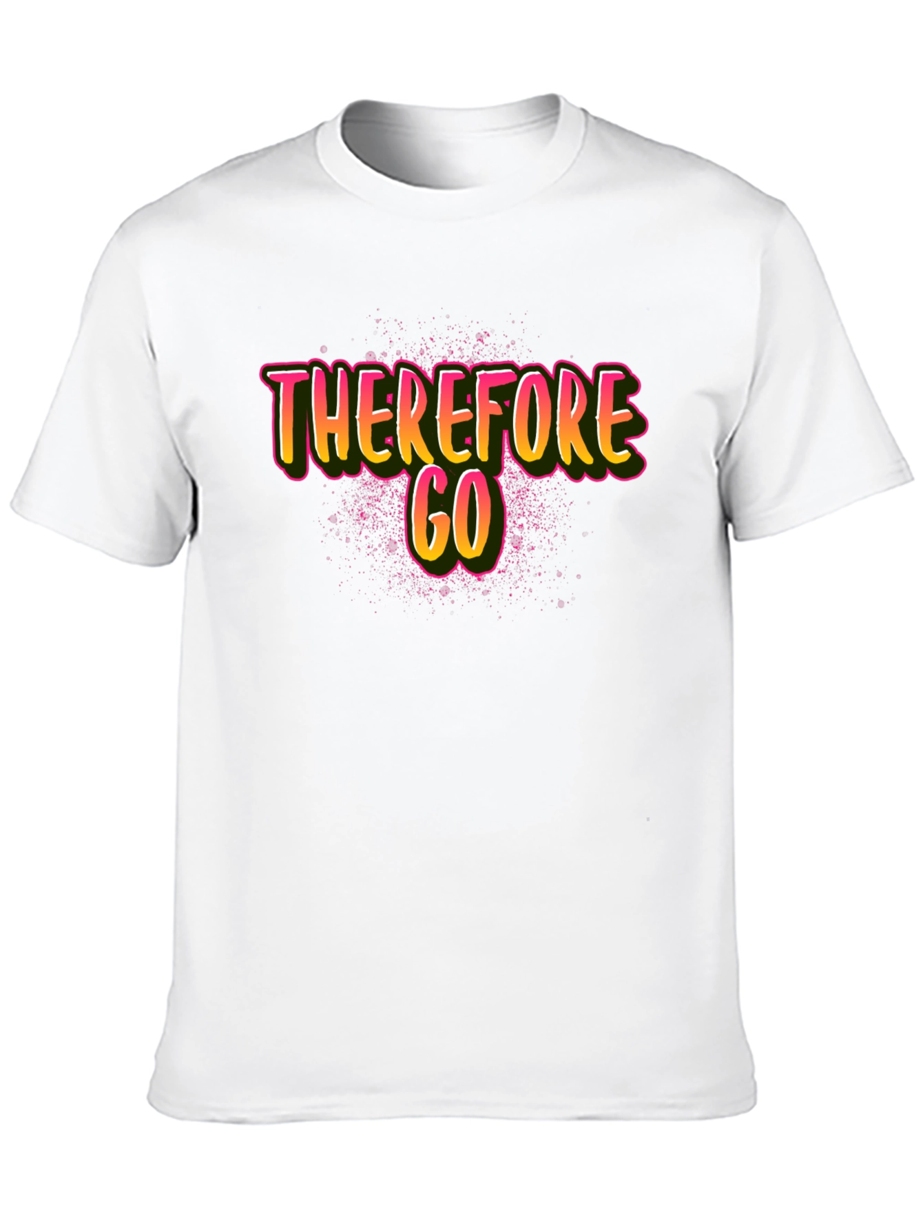 Therefore Go Graphic Tee