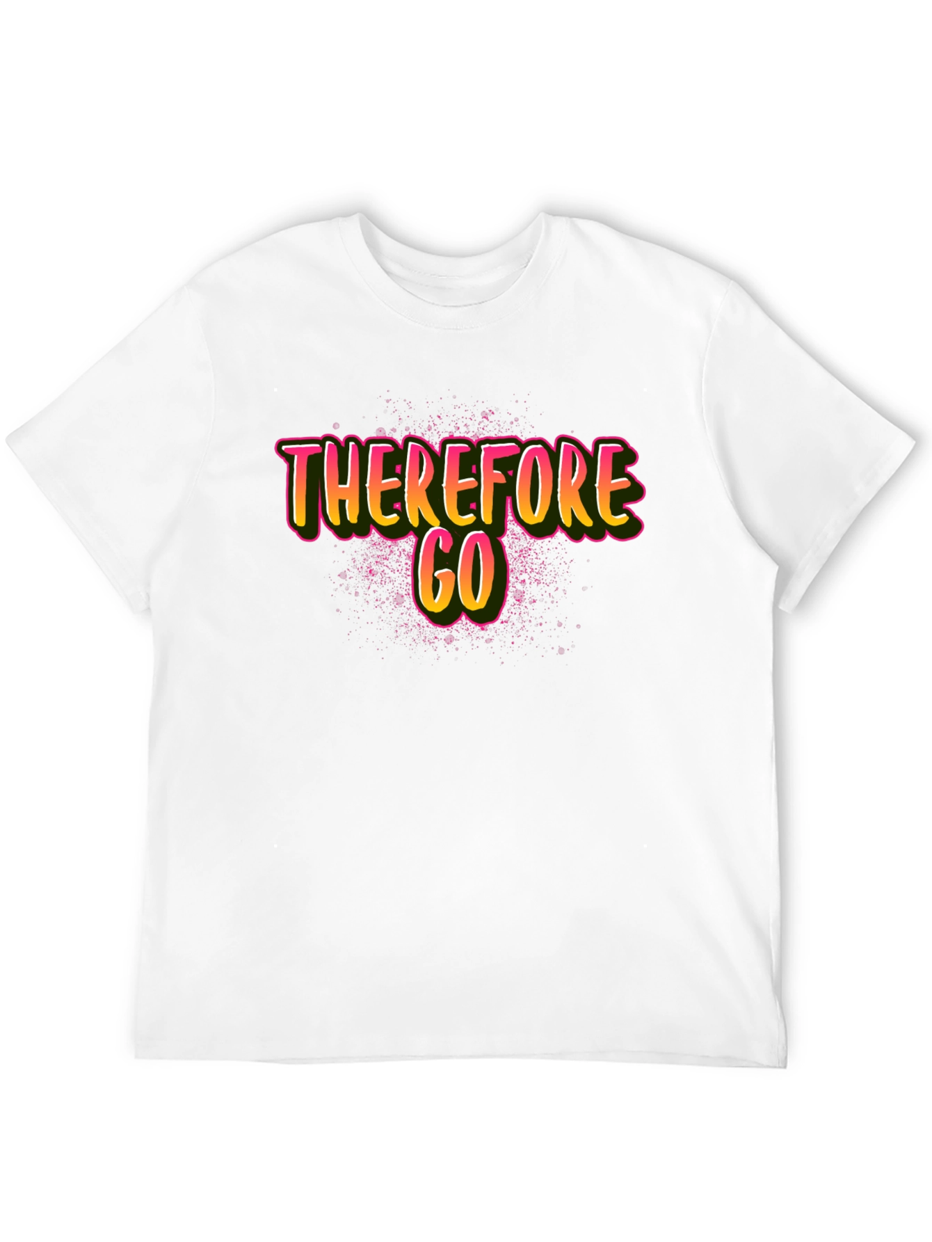 Therefore Go Graphic Tee