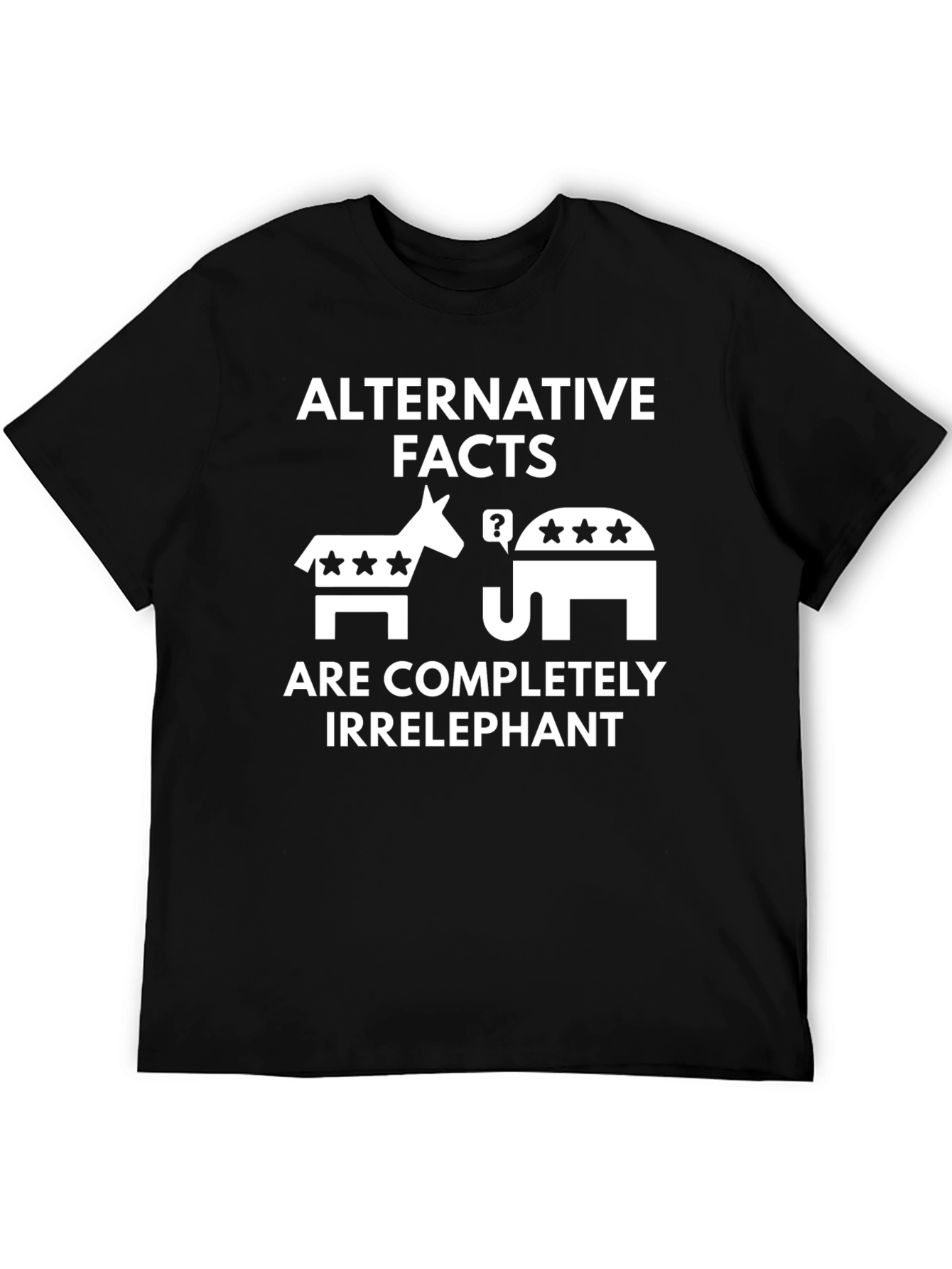 Alternative Facts Irrelephant Graphic T-Shirt