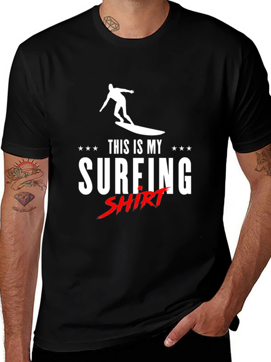 Surfing T-Shirt - This is My Surfing Shirt Graphic Tee