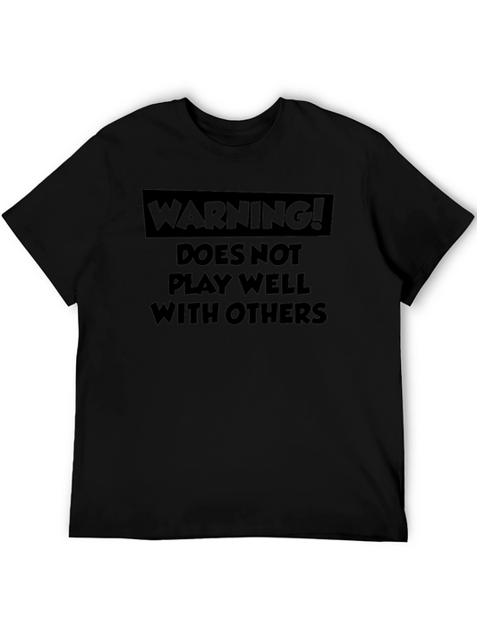 Warning! Does Not Play Well With Others Graphic Tee
