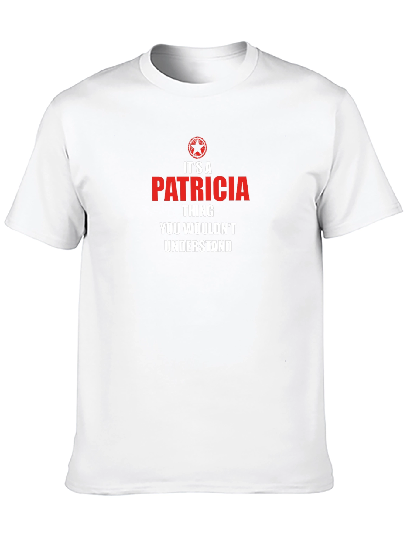 Its a Patricia Thing T-Shirt